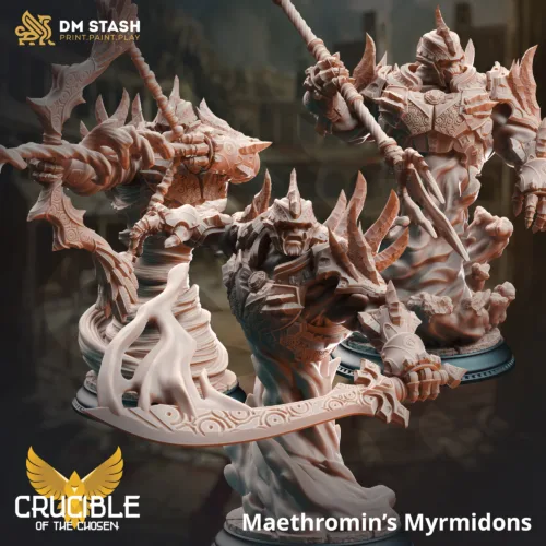 Maethromin’s Myrmidons Maethromin’s Myrmidons